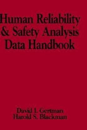 Human Reliability and Safety Analysis Data Handbook