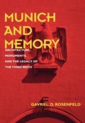 Munich and Memory