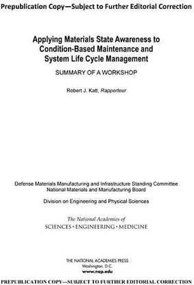Applying Materials State Awareness to Condition-Based Maintenance and System Life Cycle Management