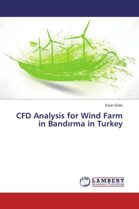 CFD Analysis for Wind Farm in Bandï¿½ï¿½rma in Turkey