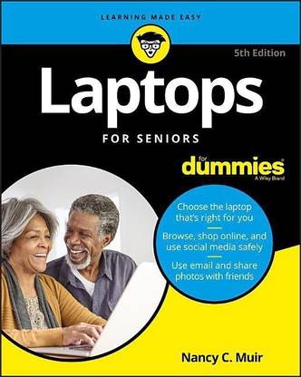 Laptops For Seniors For Dummies, 5th Edition