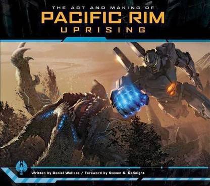 Art And Making Of Pacific Rim Uprising