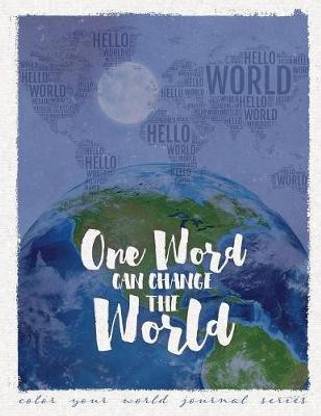 One Word Can Change The World