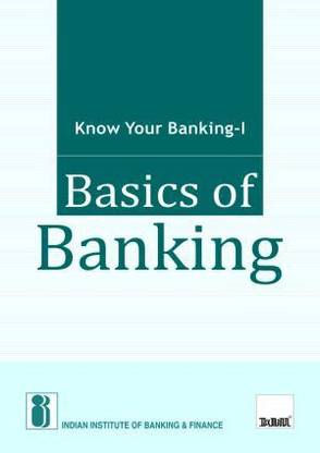 KNOW YOUR BANKING - I -BASICS OF BANKING PB