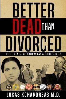 Better Dead Than Divorced