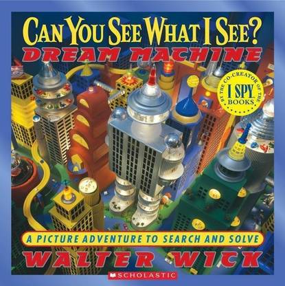 Can You See What I See?: Dream Machine (Foiled Cover)