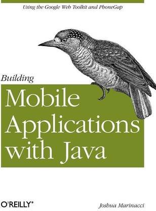 Building Mobile Applications with Java Using GWT a