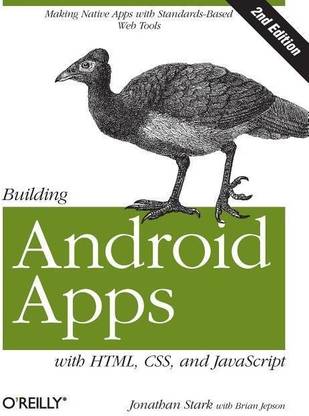Building Android Apps with HTML, CSS, and JavaScript