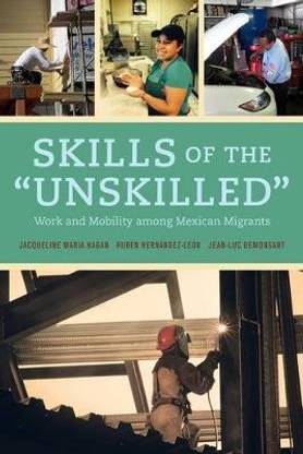 Skills of the Unskilled
