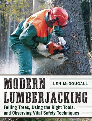 Modern Lumberjacking