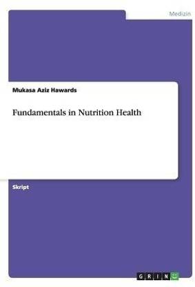 Fundamentals in Nutrition Health