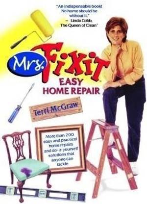 Mrs. Fixit Easy Home Repair