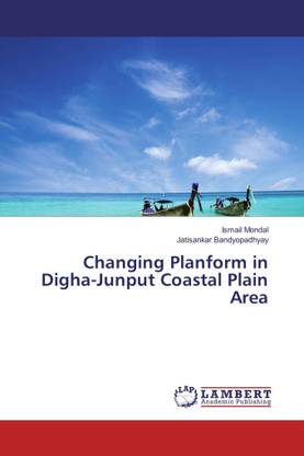 Changing Planform in Digha-Junput Coastal Plain Area