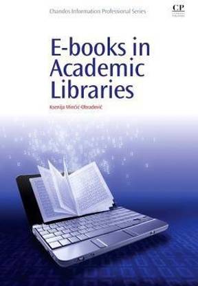 E-books in Academic Libraries
