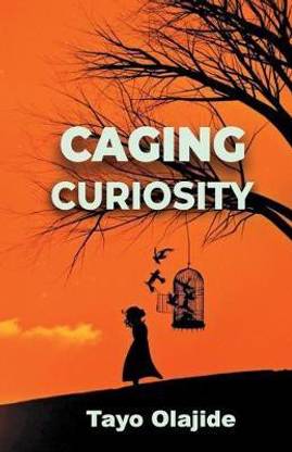 Caging Curiosity