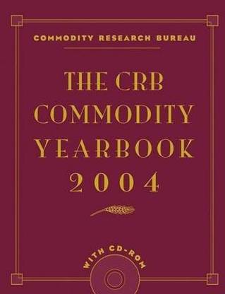 The Crb Commodity Yearbook 2004 + CD