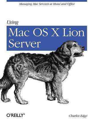 Using Mac OS X Lion Server