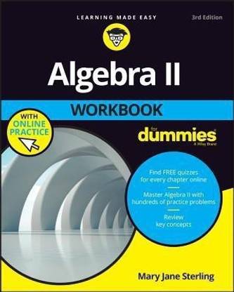 Algebra II Workbook For Dummies