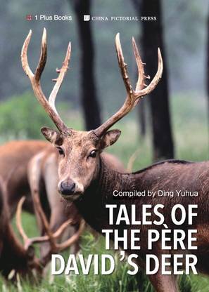 Tales of the Pere David's Deer