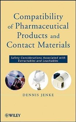 Compatibility of Pharmaceutical Solutions and Contact Materials