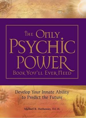 The Only Psychic Power Book You'll Ever Need