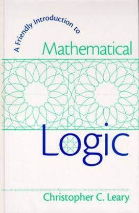A Friendly Introduction to Mathematical Logic