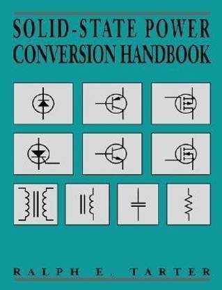 Solid-State Power Conversion Handbook