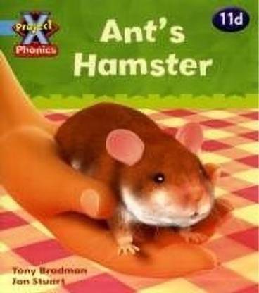 Project X Phonics Blue: 11d Ant's Hamster