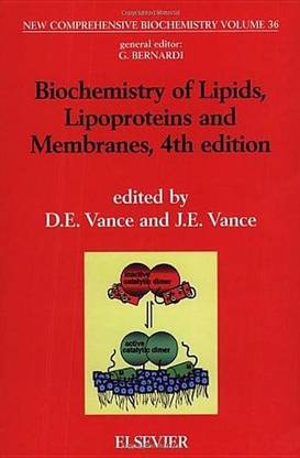 Biochemistry of Lipids, Lipoproteins and Membranes: Volume 36
