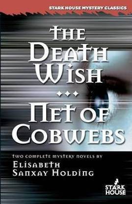 The Death Wish/Net of Cobwebs