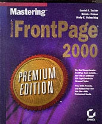 Mastering Microsoft FrontPage 2000: Premium Edition