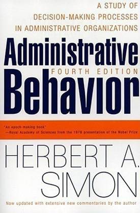 Administrative Behavior, 4th Edition