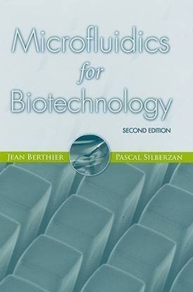 Microfluidics for Biotechnology, Second Edition