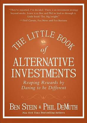 The Little Book of Alternative Investments - Reaping Rewards by Daring to be Different