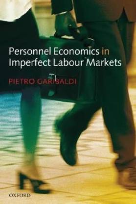 Personnel Economics in Imperfect Labour Markets