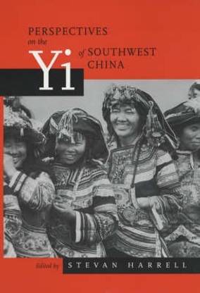 Perspectives on the Yi of Southwest China