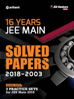 16 Years' Solved Papers Jee Main 2019