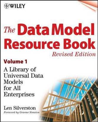 The Data Model Resource Book, Volume 1