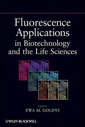 Fluorescence Applications in Biotechnology and Life Sciences