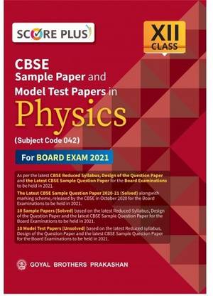 Score Plus CBSE Sample Paper and Model Test Papers in Physics for Class 12