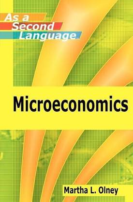 Microeconomics as a Second Language