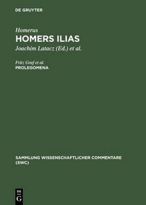 Homers Ilias, Prolegomena