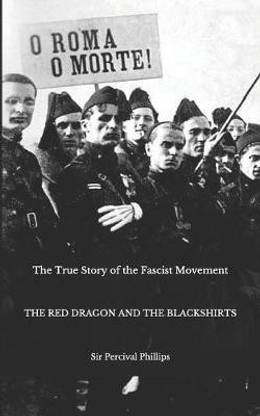The True Story of the Fascist Movement