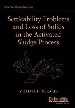 Settleability Problems and Loss of Solids in the Activated Sludge Process