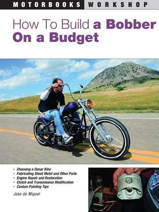 How to Build a Bobber on a Budget