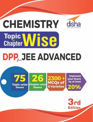 Chemistry Topic-wise & Chapter-wise DPP (Daily Practice Problem) Sheets for JEE Advanced 3rd Edition