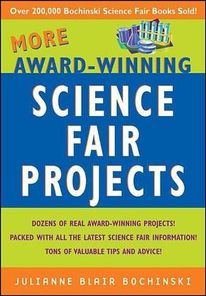 More Award-Winning Science Fair Projects