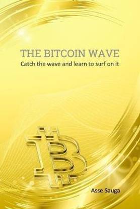 The Bitcoin Wave
