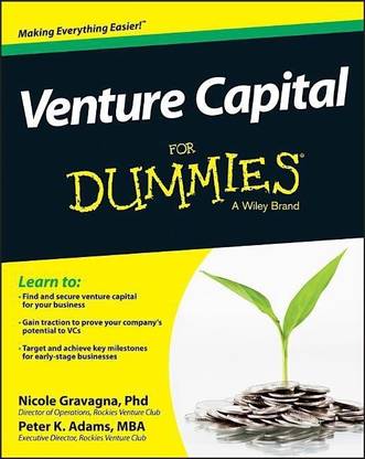 Venture Capital For Dummies