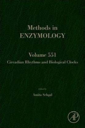 Circadian Rhythms and Biological Clocks Part A: Volume 551
